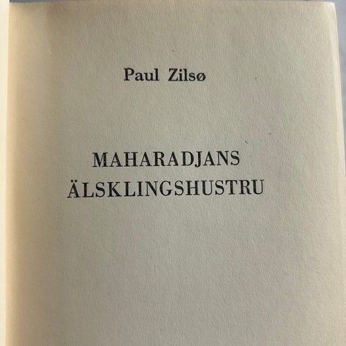 Maharadjans älsklingshustru - Paul Zilsø - 1930