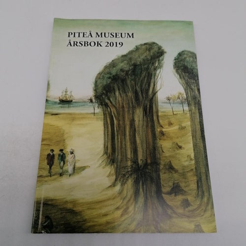 Piteå Museum Årsbok 2019