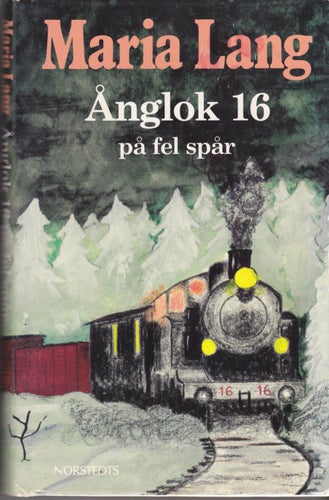 Maria Lang / Ånglok 16 På Fel Spår (1987) / Inbunden / Fint skick