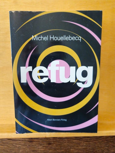 Refug - Michel Houellebecq