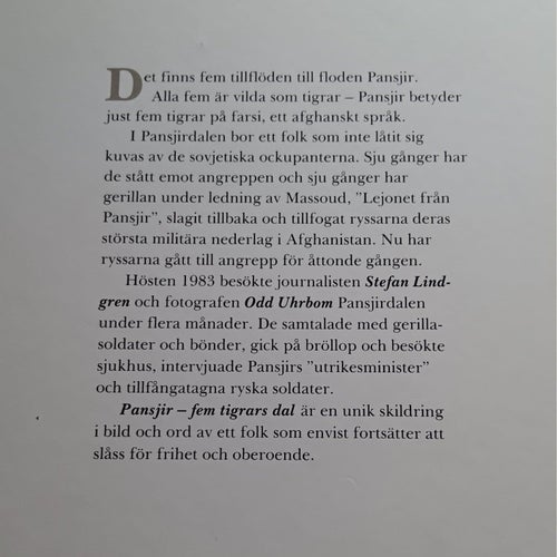 FEM TIGRARS DAL. Ett reportage från krigets Afghansitan. Stefa n Lindgren