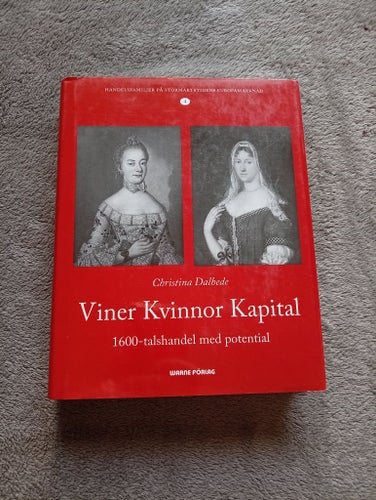 Viner Kvinnor Kapital av Christina Dalbede, 2004