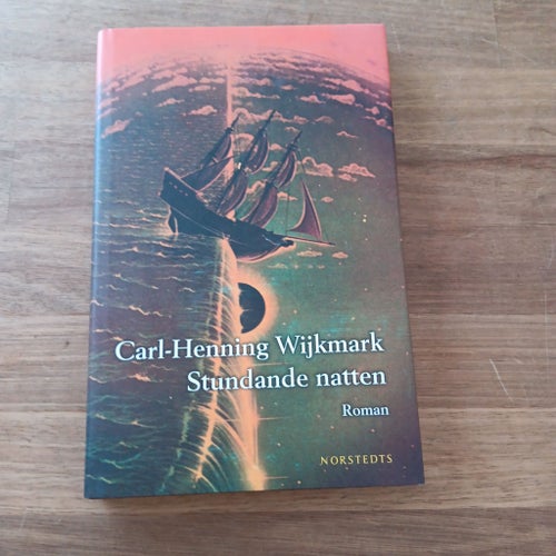Stundande natten av Carl-Henning Wijkmark, 2007