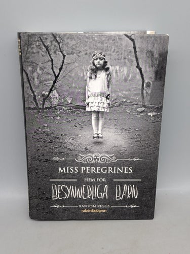 Miss Peregrines hem för besynnerliga barn - Ransom Riggs