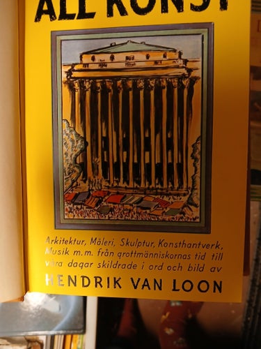 All konst av Henrik van Loon. Inbunden bok.