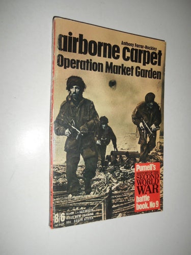 Airborne Carpet - Operation Market Garden
