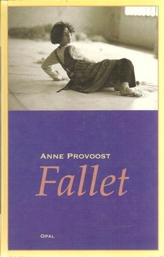Anne Provoost: Fallet.