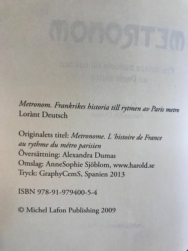 METRONOM Frankrikes historia till rytmen av Paris metro Lorànt Deutsch 2013