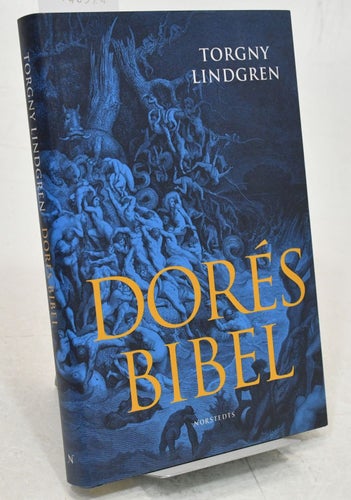 Dorés Bibel / Torgny Lindgren.