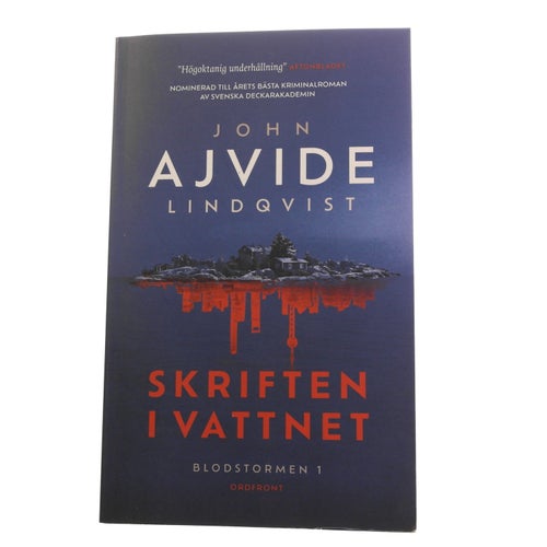 John Ajvide Lindqvist - Blodstormen 1: Skriften i vattnet