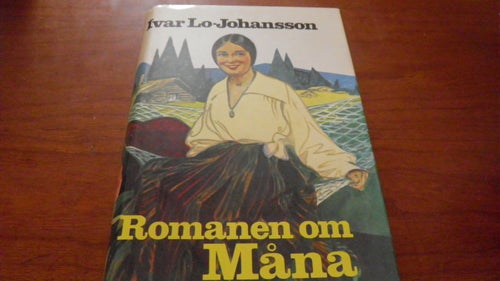Ivar Lo- Johansson Romanen om Måna