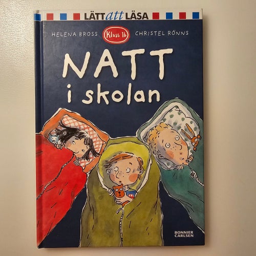Natt i skolan av Helena Bross, Christel Rönns