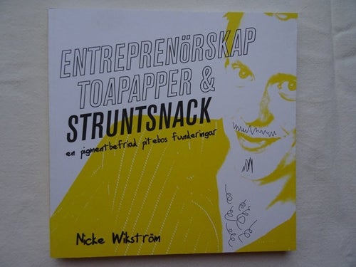 Bok - Entreprenörskap toapapper & struntsnack / Nicke Wikström