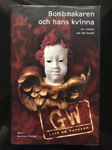 Leif GW Persson - Bombmakaren och hans kvinna