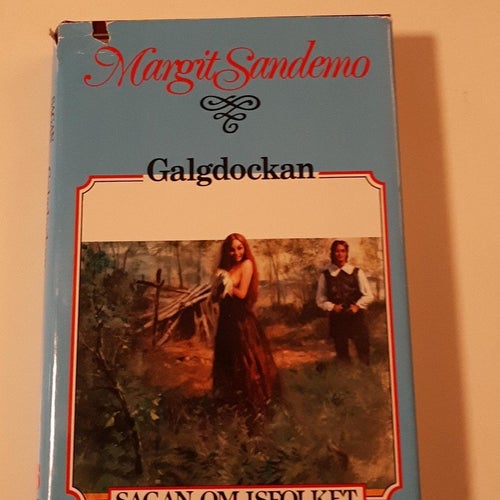 SAGAN OM ISFOLKET 16 GALGDOCKAN INB M.OMSLAG MARGIT SANDEMO I FINT SKICK