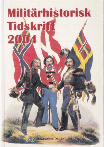 Militärhistorisk Tidskrift 2004