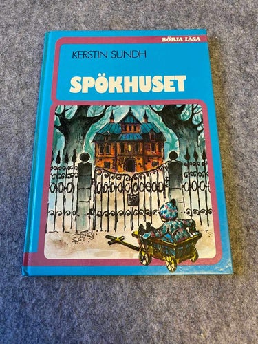 Kerstin Sundh - Spökhuset