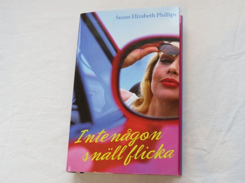 Inte någon snäll flicka av Susan Elizabeth Phillips