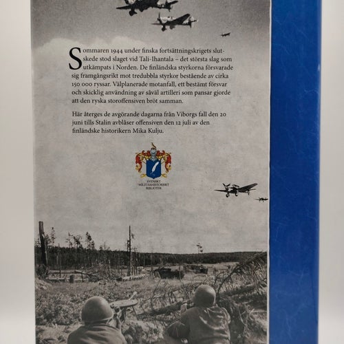 Tali-Ihanatala: Finsk sisu mot ryskt stål av Mika Kulju, 1944