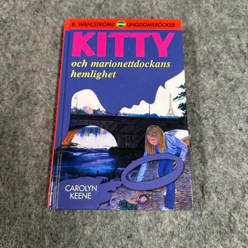 Carolyn Keene - Kitty och marionettdockans hemlighet