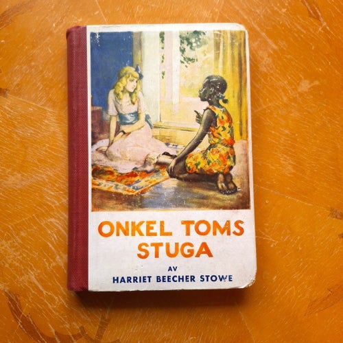 Onkel Toms Stuga av Harriet Beecher Stowe 1931
