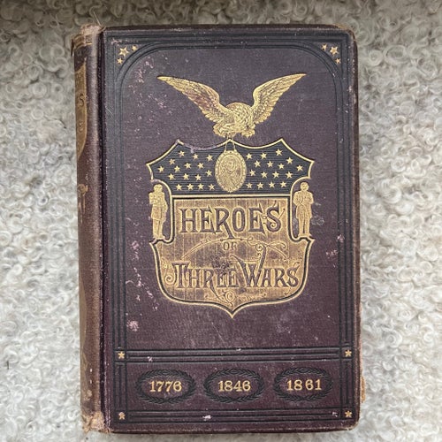 Heroes of Three Wars av R.T. Trall,