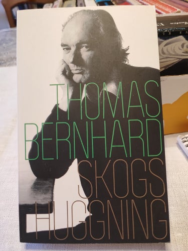 Skogshuggning av Thomas Bernhard, 1984