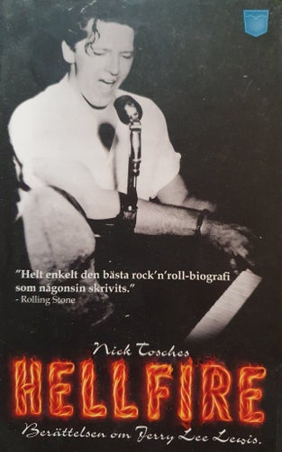 Hellfire: Berättelsen om Jerry Lee Lewis av Nick Tosches, 2009, pocket