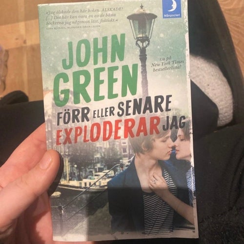 Förr eller senare exploderar jag av John Green, 2014