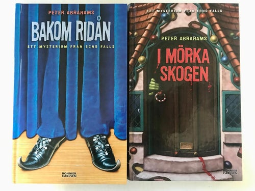 BAKOM RIDÅN + I MÖRKA SKOGEN Peter Abrahams