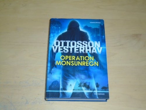 OPERATION MONSUNREGN - Ottosson Vesterhav