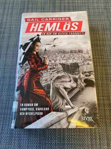 Gail Carringer - Hemlös - En bok om Alexia Tarabotti