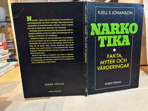 Narkotika fakta, myter och värderingar av Kjell E. Johanson, bok, Fine