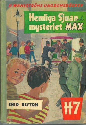 Hemliga Sjuan och mysteriet MAX - Enid Blyton