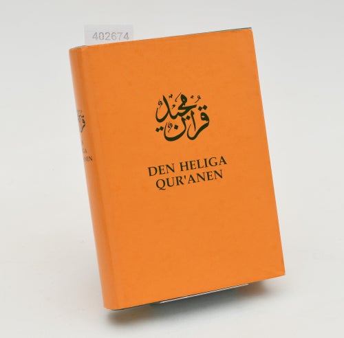 Den heliga Qur'anen : arabisk text med svensk översättning / Qanita Sadiqa.