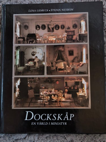 Dockskåp: En värld i miniatyr av Lena Lidbeck & Stefan Nilsson