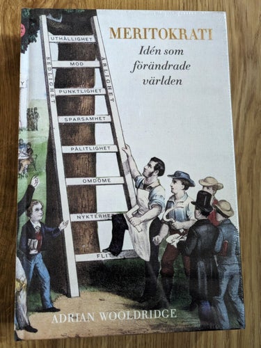 Meritokrati: Idén som förändrade världen - Adrian Wooldridge - ny, inplastad bok