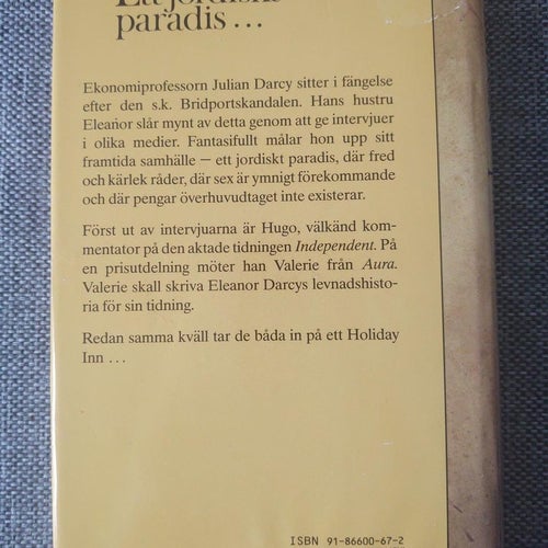Ett jordiskt paradis - FAY WELDON, inbunden bok i fint skick