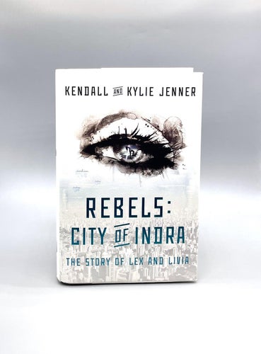 The Story of Lex and Livia 1: Rebels, City of Indra av Kendall & Kylie Jenner