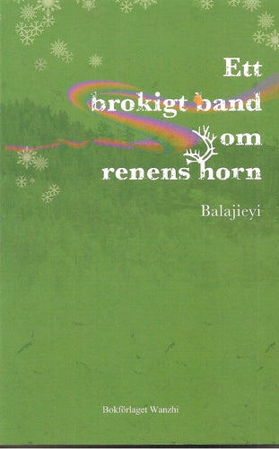 Ett brokigt band om renens horn
