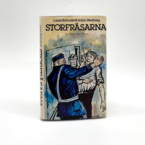 Storfräsarna av Lasse Strömstedt - Allan Westberg
