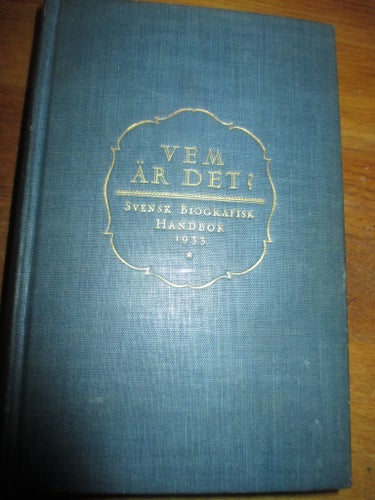 Släktforskning, Svensk biografisk handbok 1933, Vem är det?