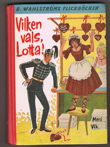 Merri Vik: Vilken vals, Lotta!