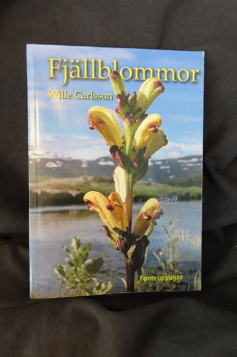 Fjällblommor av Wille Carlsson, Femte upplagan,fjällfauna,fjällvandring
