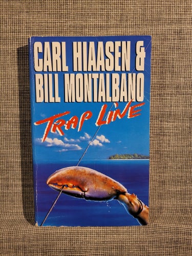 Trap Line av Carl Hiaasen & Bill Montalbano, 1992