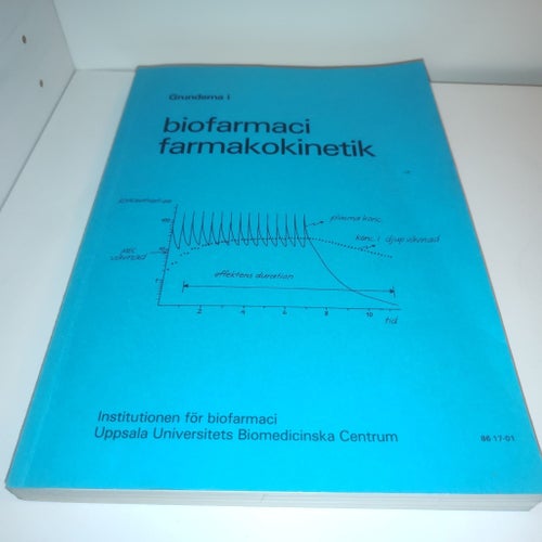Grunderna i biofarmaci och farmakokinetik 1984