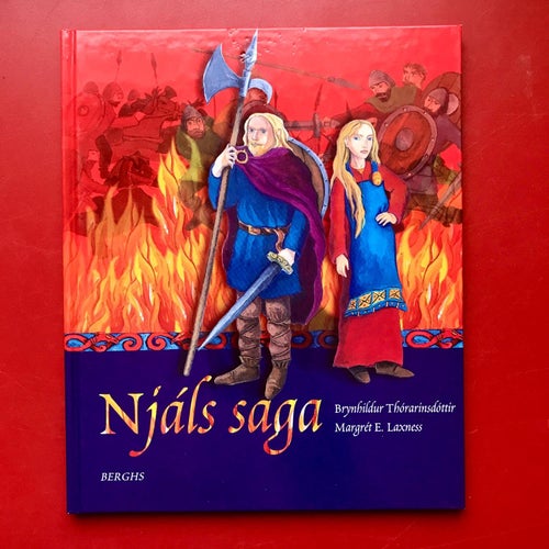 NJALS SAGA Margrét E. Laxness Brynhildur Thórarinsdóttir 2004