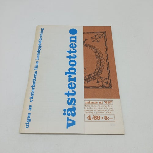 Västerbotten 1969 - 4 - Minns ni 68?