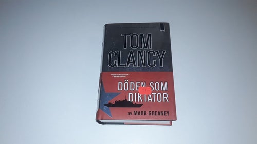Döden som diktator av Tom Clancy och Mark Greaney, 2014