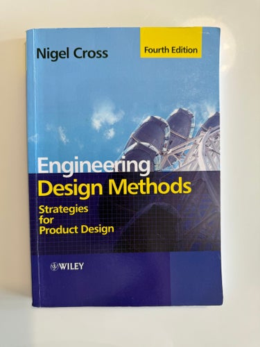 Engineering Design Methods av Nigel Cross, Fjärde Upplagan